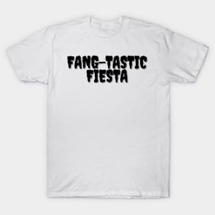 FANG-TASTIC FIESTA Halloween Pun T-Shirt